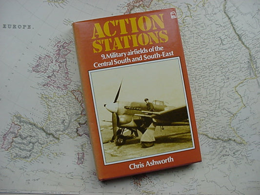 Action Stations - 9. Military Airfields of the Central & South East