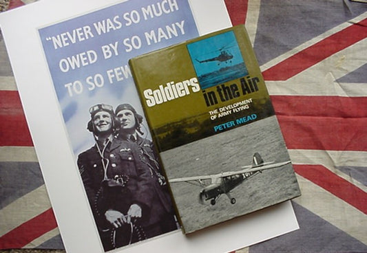 Soldiers in the Air - The Development of Army Flying